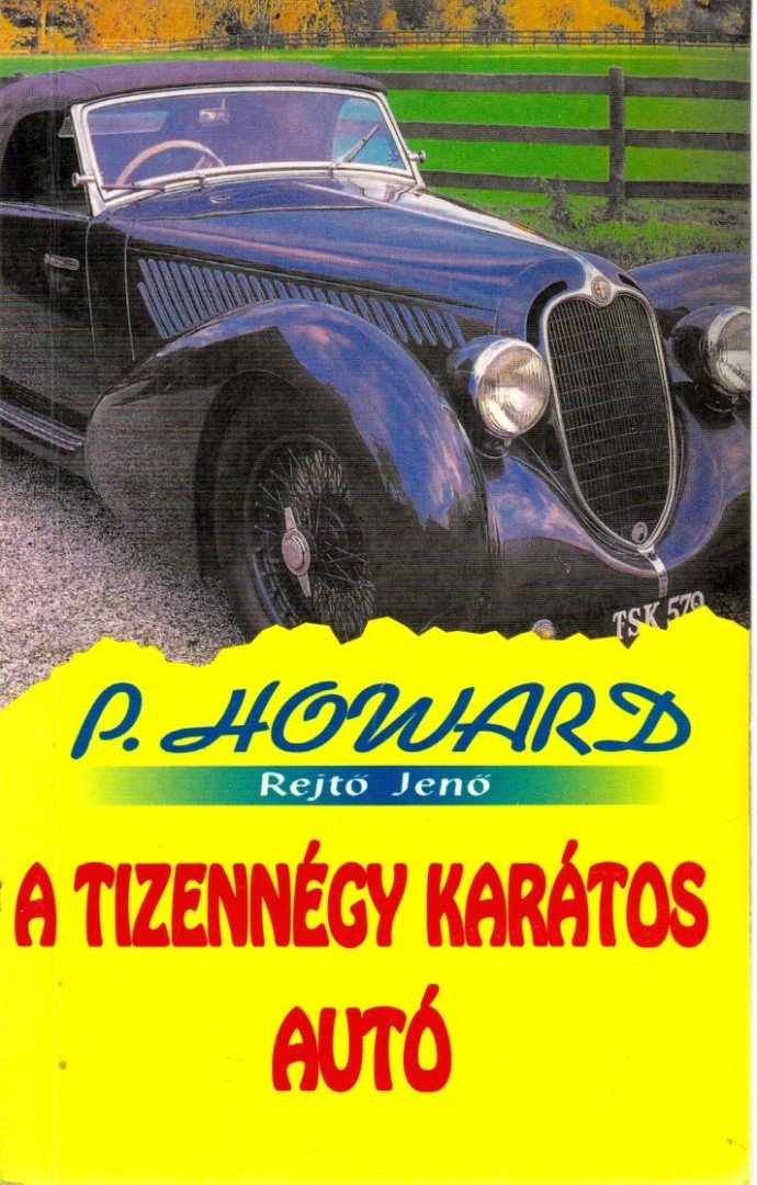 Rejtő Jenő - A tizennégy karátos autó [antikvár]
