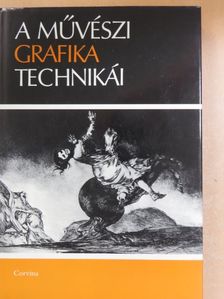 A művészi grafika technikái [antikvár]