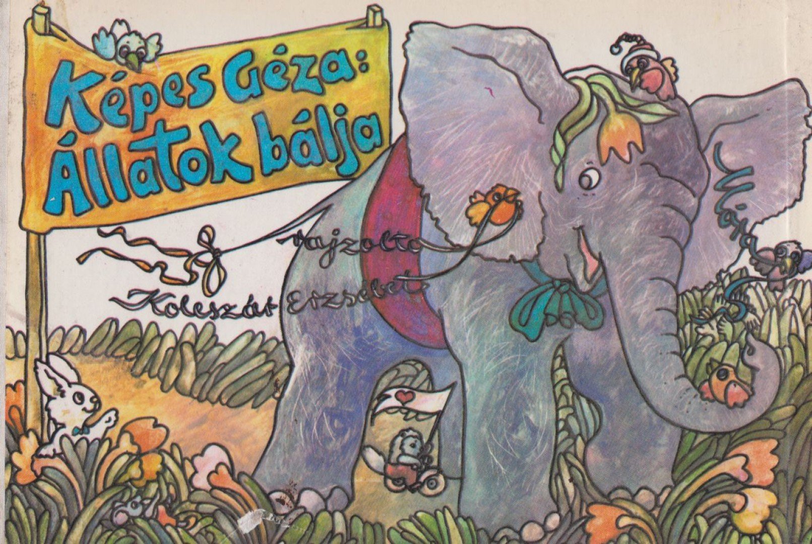 KÉPES GÉZA - Állatok bálja [antikvár]