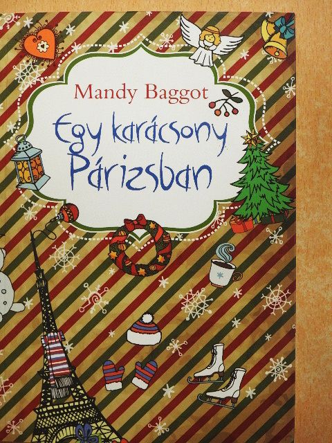 Mandy Baggot - Egy karácsony Párizsban [antikvár]
