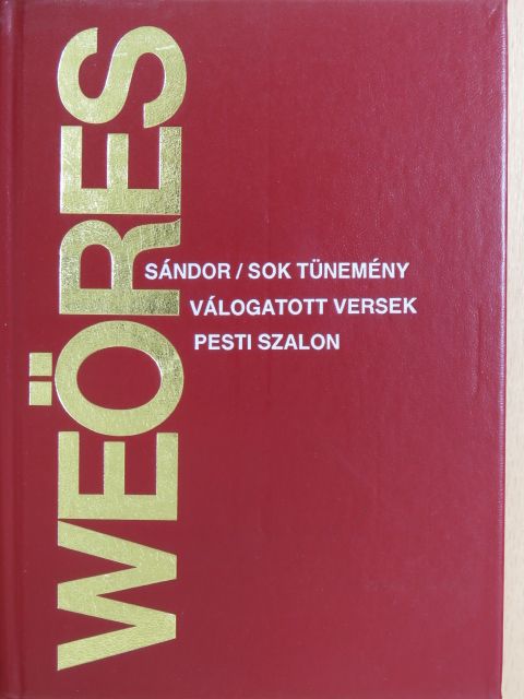 Weöres Sándor - Sok tünemény [antikvár]