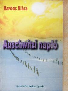 Kardos Klára - Auschwitzi napló [antikvár]