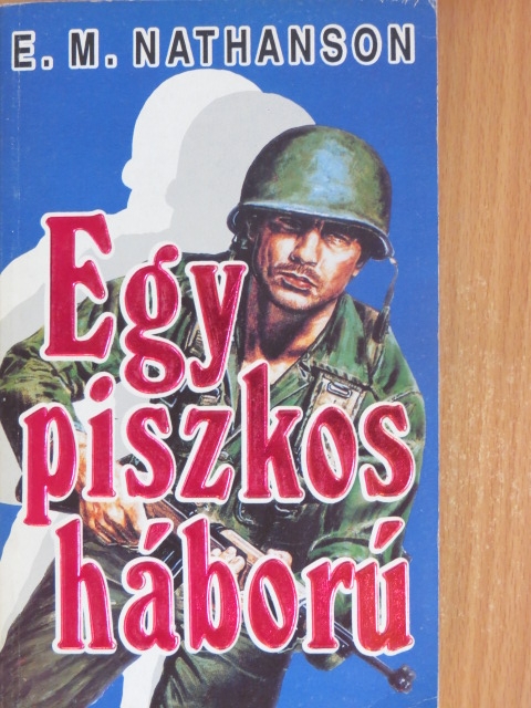 E. M. Nathanson - Egy piszkos háború [antikvár]