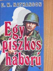 E. M. Nathanson - Egy piszkos háború [antikvár]