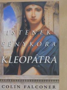 Colin Falconer - Kleopátra [antikvár]