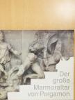 Max Kunze - Der große Marmoraltar von Pergamon [antikvár]