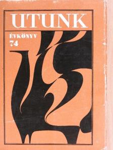 Ady Endre - Utunk évkönyv 1974. [antikvár]