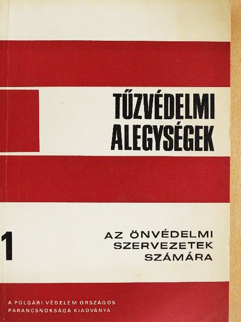 Sági Lajos - Tűzvédelmi alegységek [antikvár]