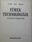 Dr. Artinger István - Fémek technológiája [antikvár]