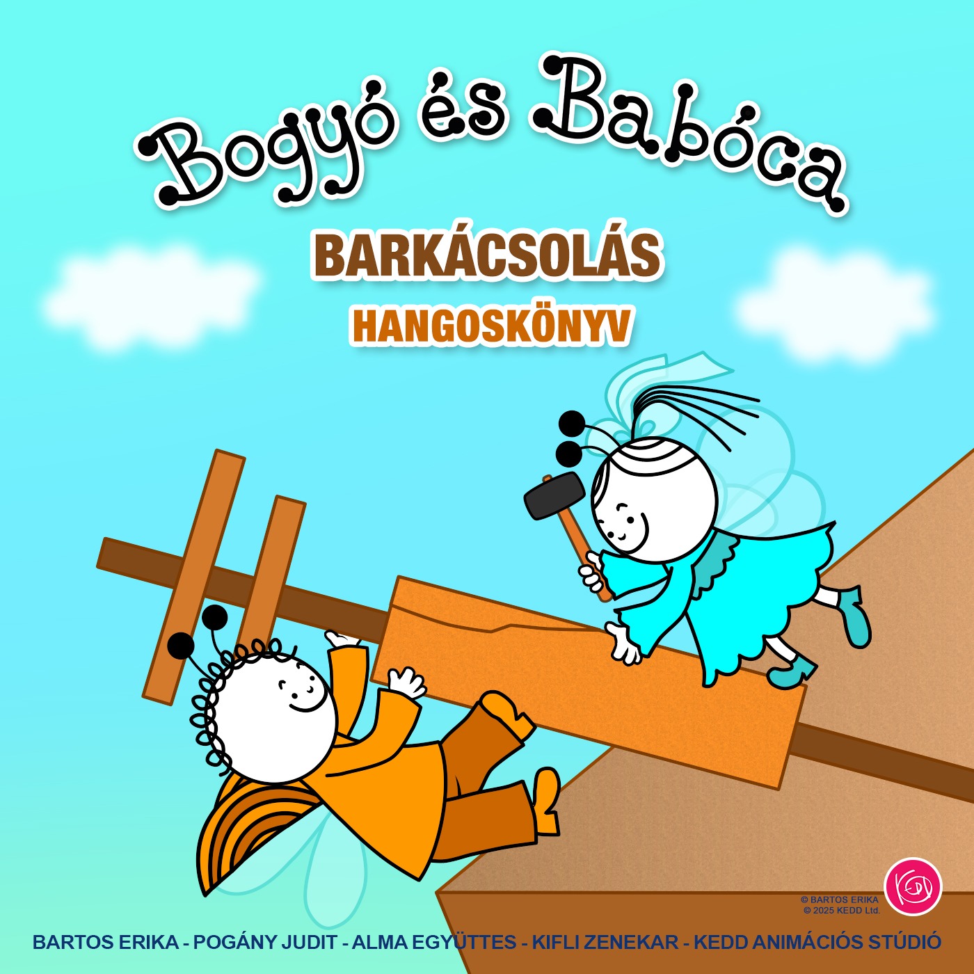 Bartos Erika - Bogyó és Babóca - Barkácsolás [eHangoskönyv]