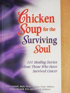 Beverly Kirkhart - Chicken Soup for the Surviving Soul [antikvár]