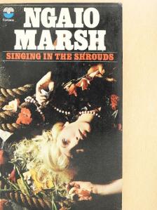 Ngaio Marsh - Singing in the Shrouds [antikvár]