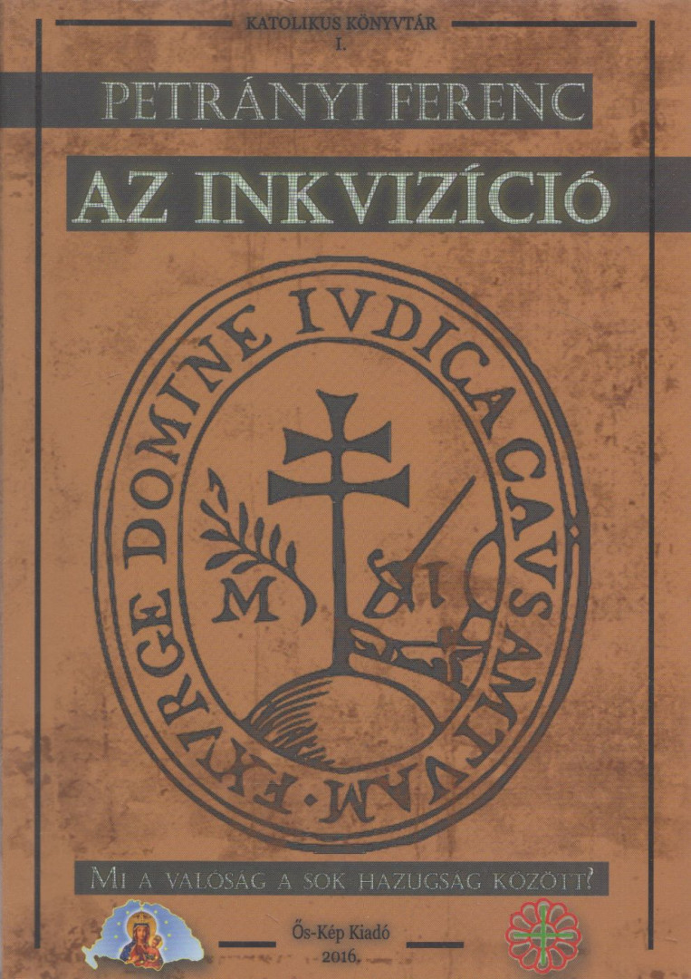 Petrányi Ferenc - Az ​inkvizíció [antikvár]