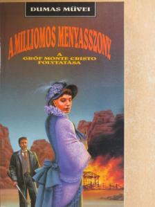 Alexandre Dumas - A milliomos menyasszony [antikvár]