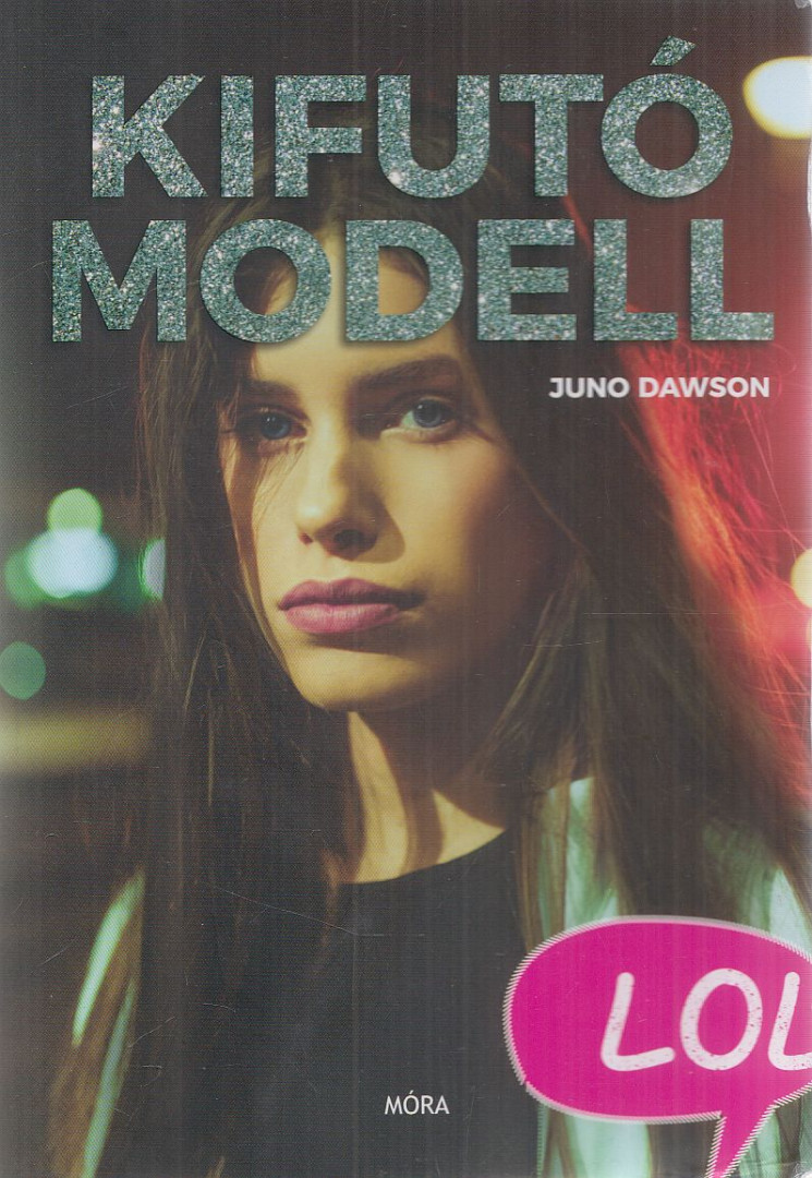 Juno Dawson - Kifutó modell [antikvár]