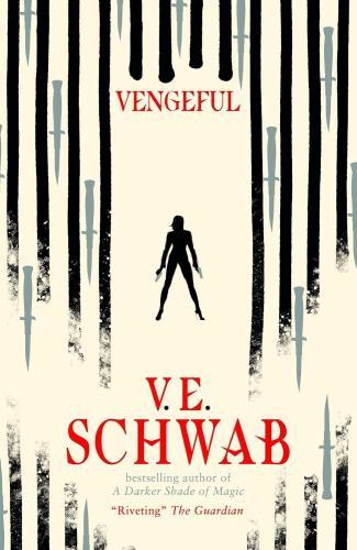 V.E.Schwab - Vengeful (Villains Series, Book 2)