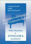 TEÖKE MARIANNE - A ZONGORATANÍTÁSRÓL 4. BŐVÍTETT KIADÁS