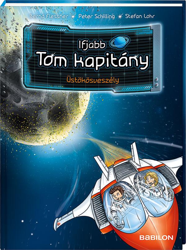 Bernd Flessner - Peter Schilling - Stefan Lohr - Üstökösveszély - Ifjabb Tom kapitány 4.