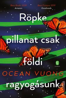 Vuong, Ocean - Röpke pillanat csak földi ragyogásunk