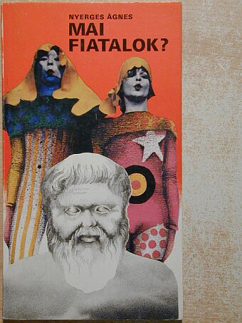 Nyerges Ágnes - Mai fiatalok? [antikvár]