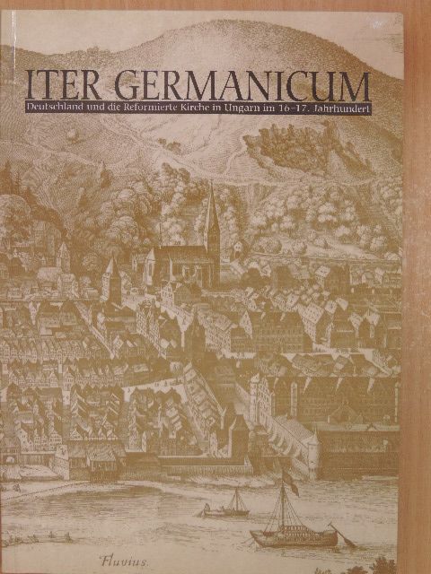 Heltai János - Iter Germanicum [antikvár]