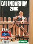 Körmendi Lajos - Kalendárium 2006 [antikvár]