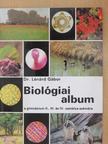 Dr. Lénárd Gábor - Biológiai album [antikvár]
