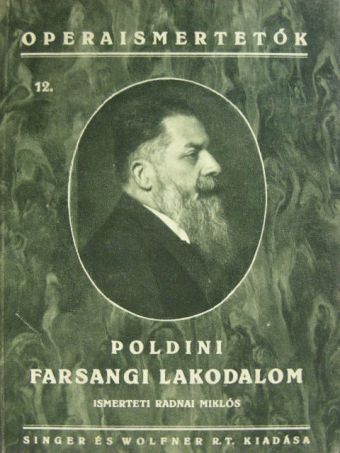 Poldini Ede - Poldini: Farsangi lakodalom [antikvár]