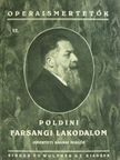 Poldini Ede - Poldini: Farsangi lakodalom [antikvár]