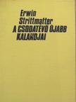 Erwin Strittmatter - A csodatévő újabb kalandjai [antikvár]