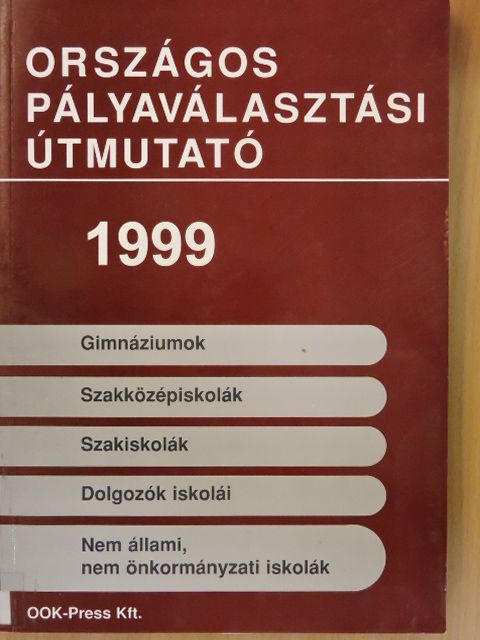 Országos pályaválasztási útmutató 1999 [antikvár]