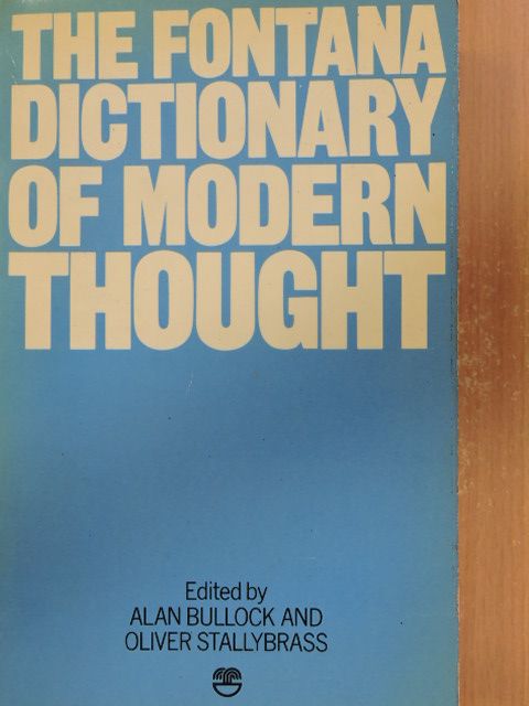 The Fontana Dictionary of Modern Thought [antikvár]