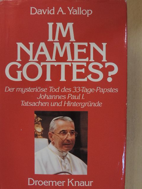David A. Yallop - Im namen gottes? [antikvár]