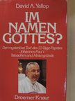 David A. Yallop - Im namen gottes? [antikvár]