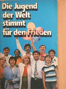 Die Jugend der Welt stimmt für den Frieden [antikvár]