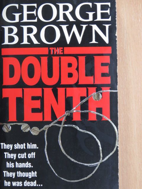 George Brown - The Double Tenth [antikvár]