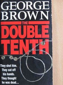 George Brown - The Double Tenth [antikvár]