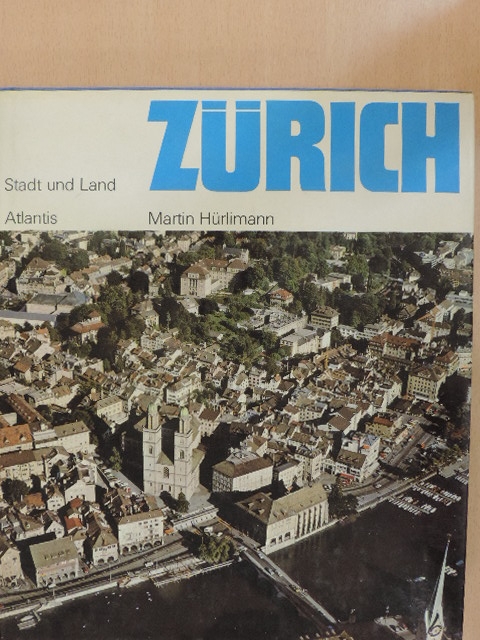 Martin Hürlimann - Zürich [antikvár]
