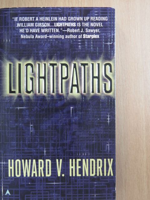 Howard V. Hendrix - Lightpaths [antikvár]