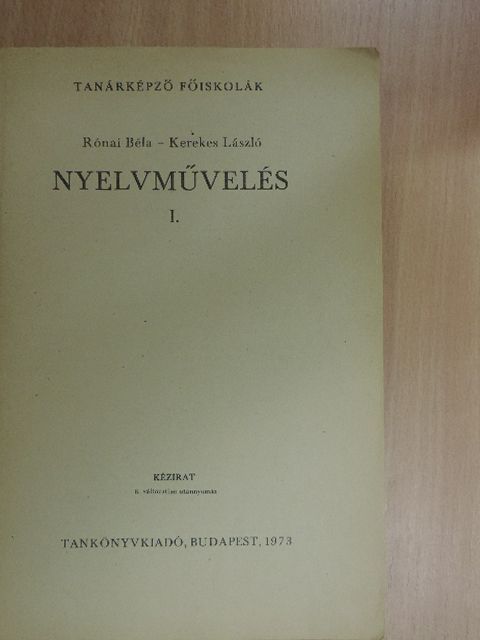 Kerekes László - Nyelvművelés I. [antikvár]