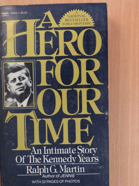 Ralph G. Martin - A Hero for our Time [antikvár]