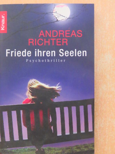Andreas Richter - Friede ihren Seelen [antikvár]