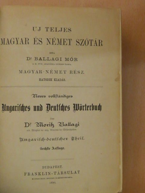 Dr. Ballagi Mór - Uj teljes magyar és német szótár  [antikvár]