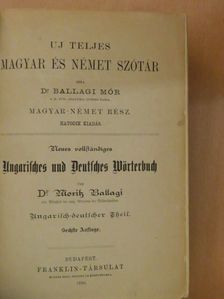 Dr. Ballagi Mór - Uj teljes magyar és német szótár  [antikvár]