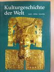 Dr. Bruno Lewin - Kulturgeschichte der Welt [antikvár]