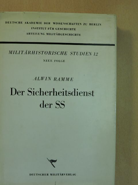 Alwin Ramme - Die Sicherheitsdienst der SS [antikvár]