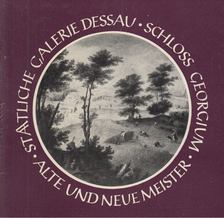 Ingrid Ehlert, Dr. Julie Harksen - Staatliche Galerie Dessau, Schloss Georgium [antikvár]