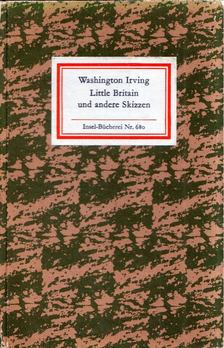 Washington Irving - Little Britain und andere Skizzen [antikvár]