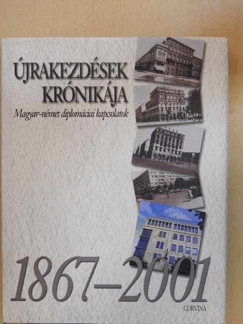 Ablonczy Balázs - Újrakezdések krónikája [antikvár]