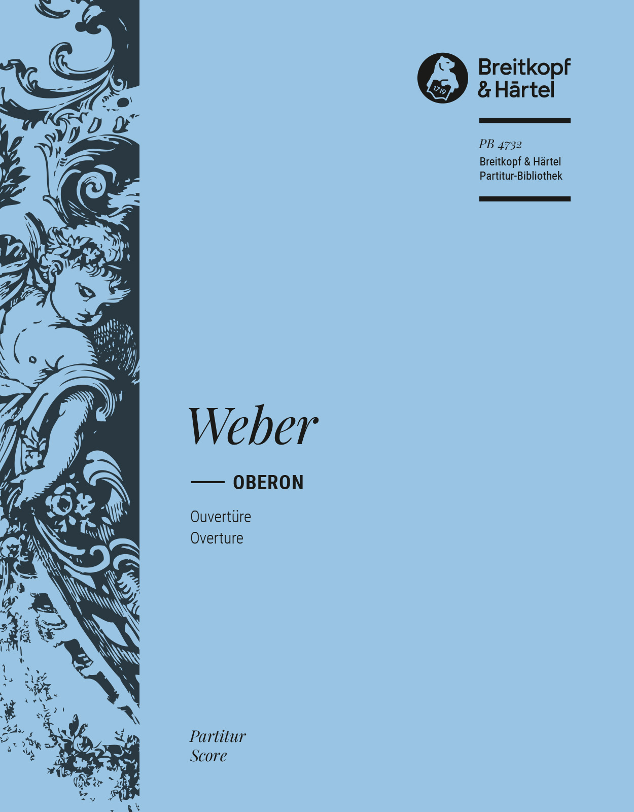 WEBER - OUVERTÜRE ZUR OPER OBERON, PARTITUR